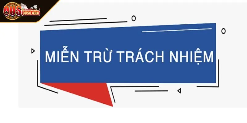 Lý do nền tảng ban hành quy định miễn trách nhiệm