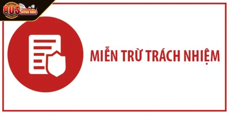 Tìm hiểu khái quát về miễn trừ trách nhiệm 8US