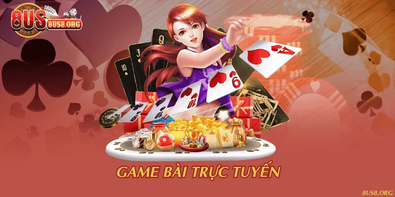 Game bài trực tuyến